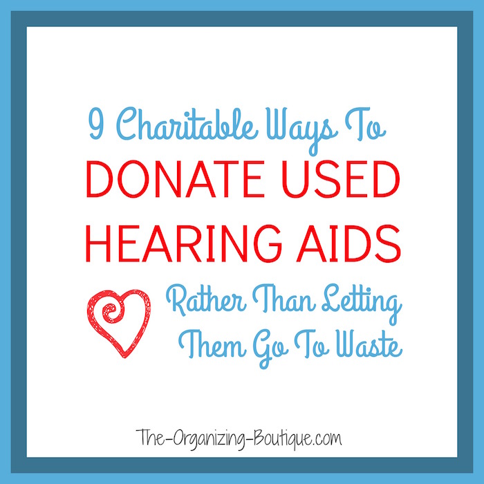 Looking to donate hearing aids? Here's a list of resources that can help.