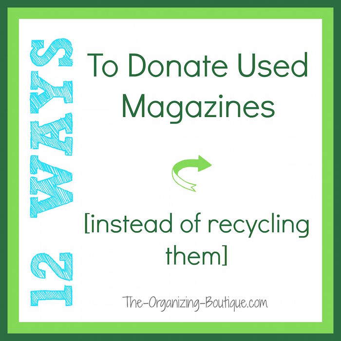 Get rid of those piles! Here's where you can donate magazines, so someone else can enjoy them before they get recycled.