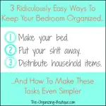 Looking for master bedroom ideas for maintaining order? You found them! Here's 3 bedroom organizing ideas to implement daily.