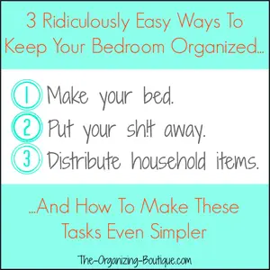 Looking for master bedroom ideas for maintaining order? You found them! Here's 3 bedroom organizing ideas to implement daily.