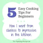 Looking for easy cooking tips? Here's how I went from being clueless to impressing party guests: 5 simple cooking tips for beginners.