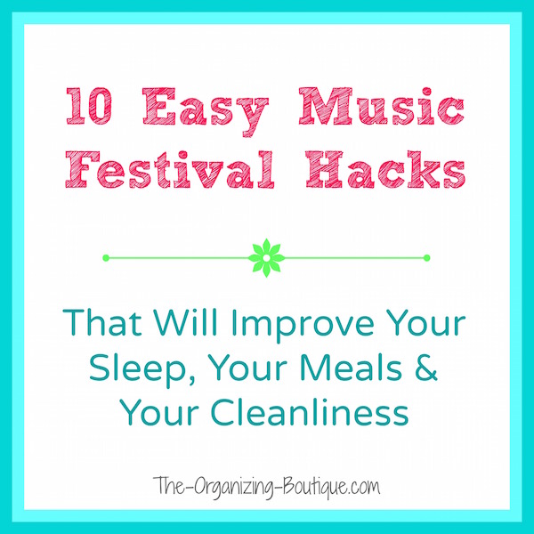 10 music festival & camping hacks that rock