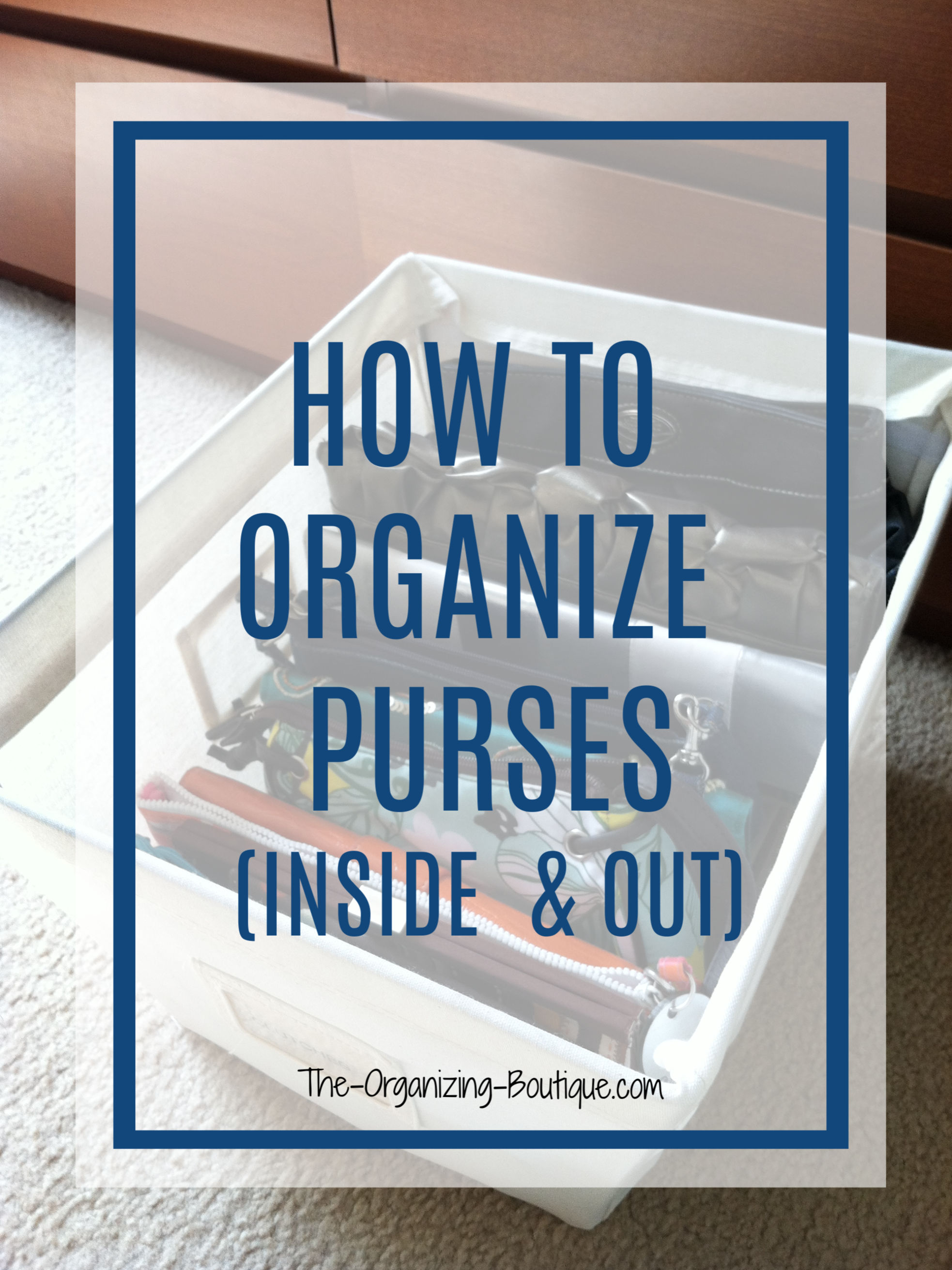 How To Organize Purses Title