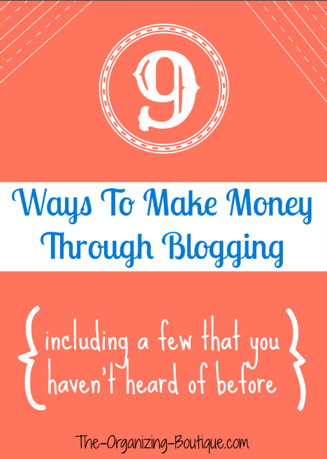 9 Ways To Make Money Through Blogging