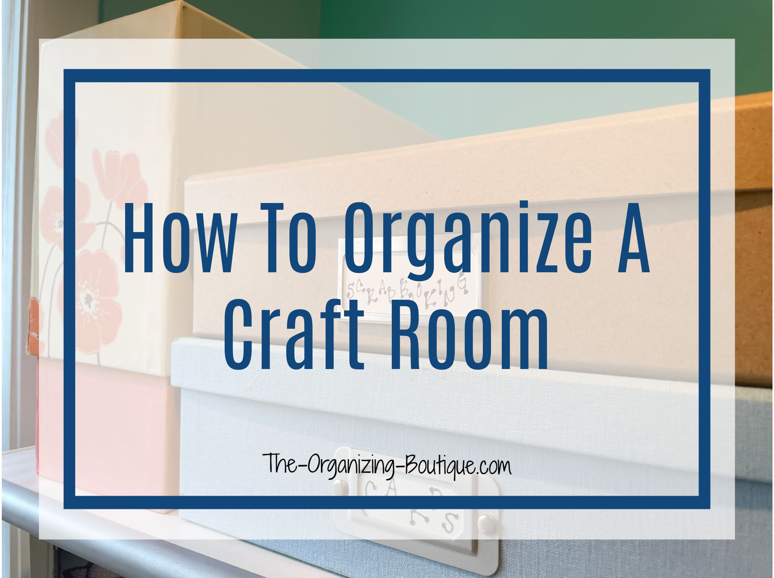 Organize Craft Room Title