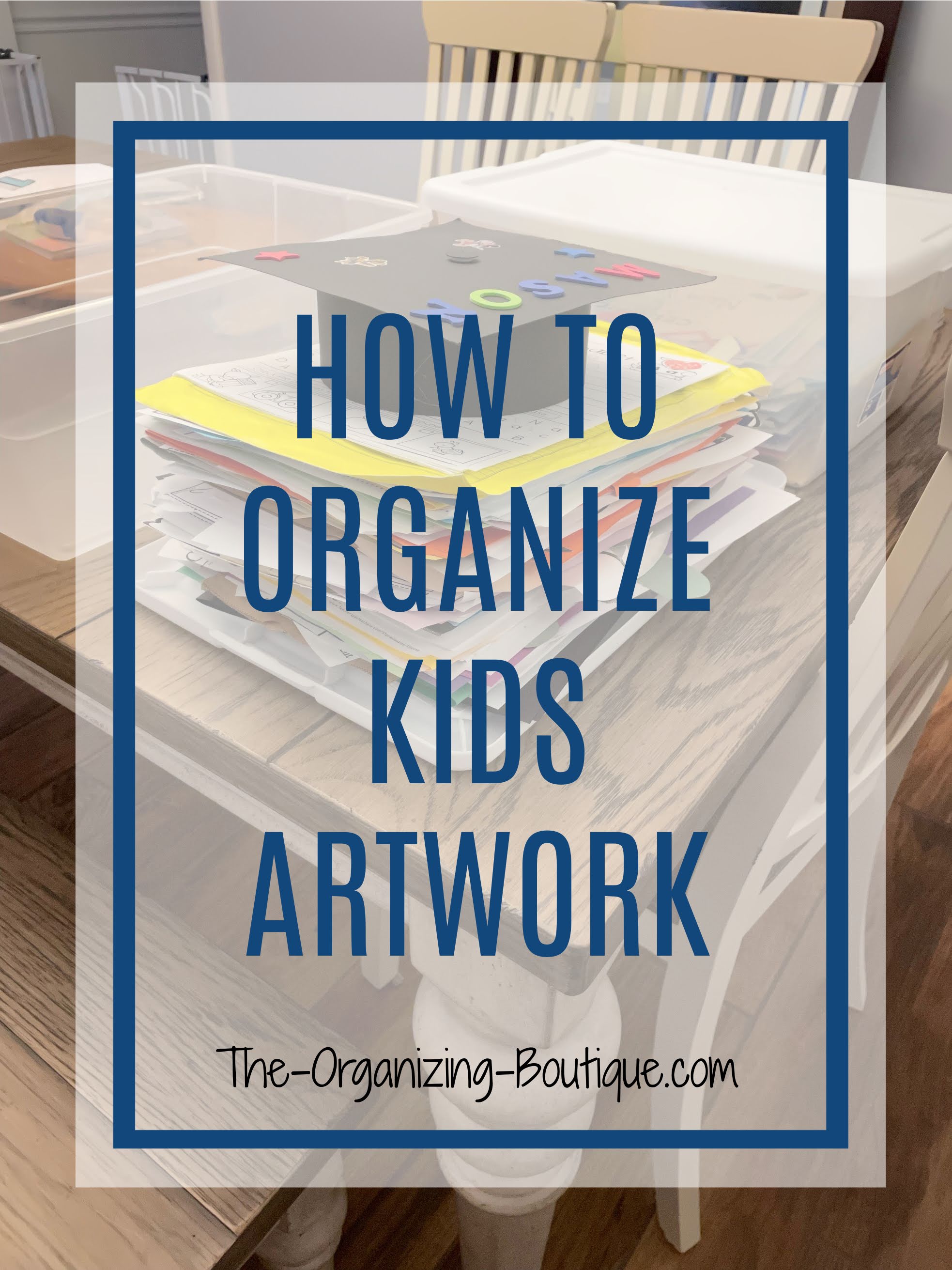 organize kids artwork