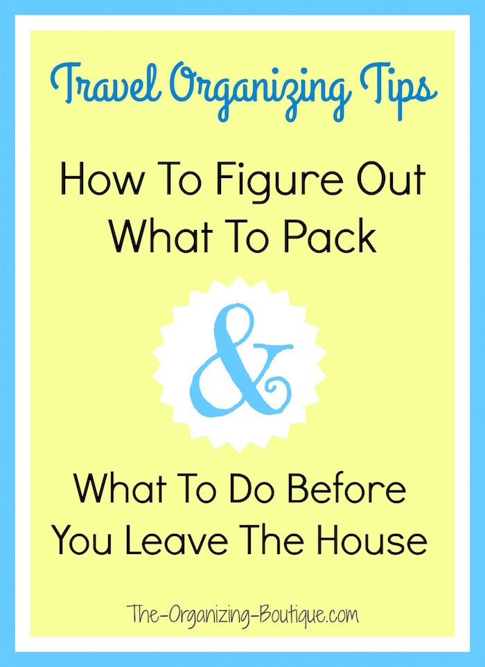 How to Pack a Suitcase - Tips From a Professional Organizer