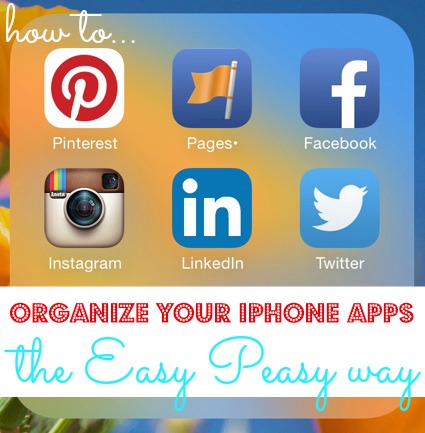 How to organize apps for iPhone the easy peasy way!