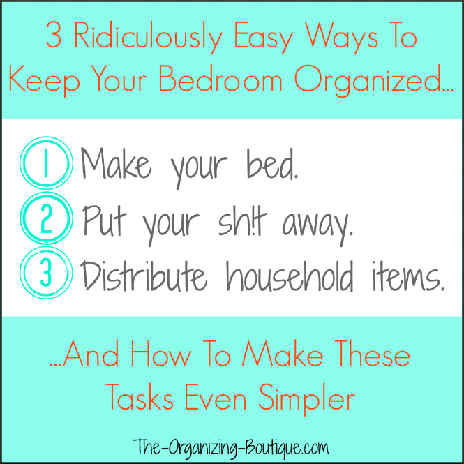 3 Bedroom Organizing Ideas