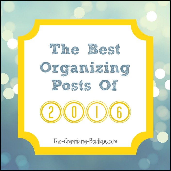These are the 2016 top blog posts from The Organizing Boutique