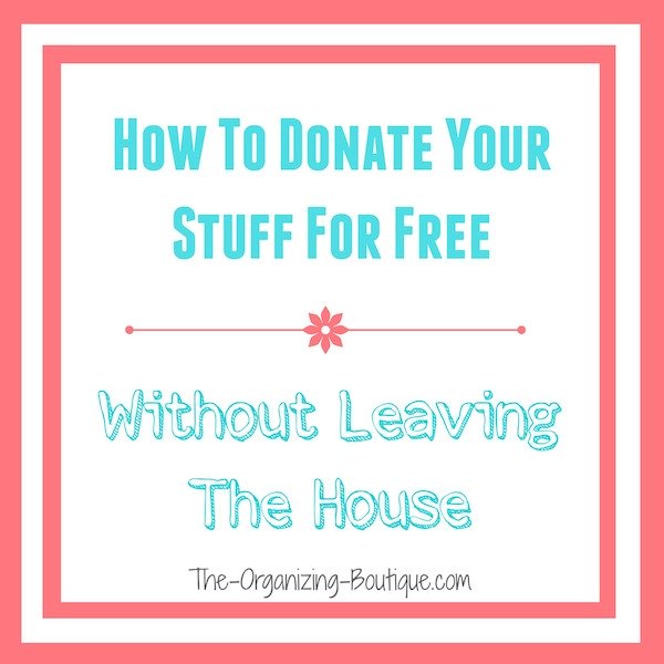 Three ways to donate used furniture and other household goods without leaving your house.