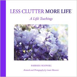 Less Clutter More Life by Barbara Hemphill