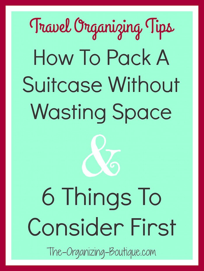 how to pack a suitcase without wasting space