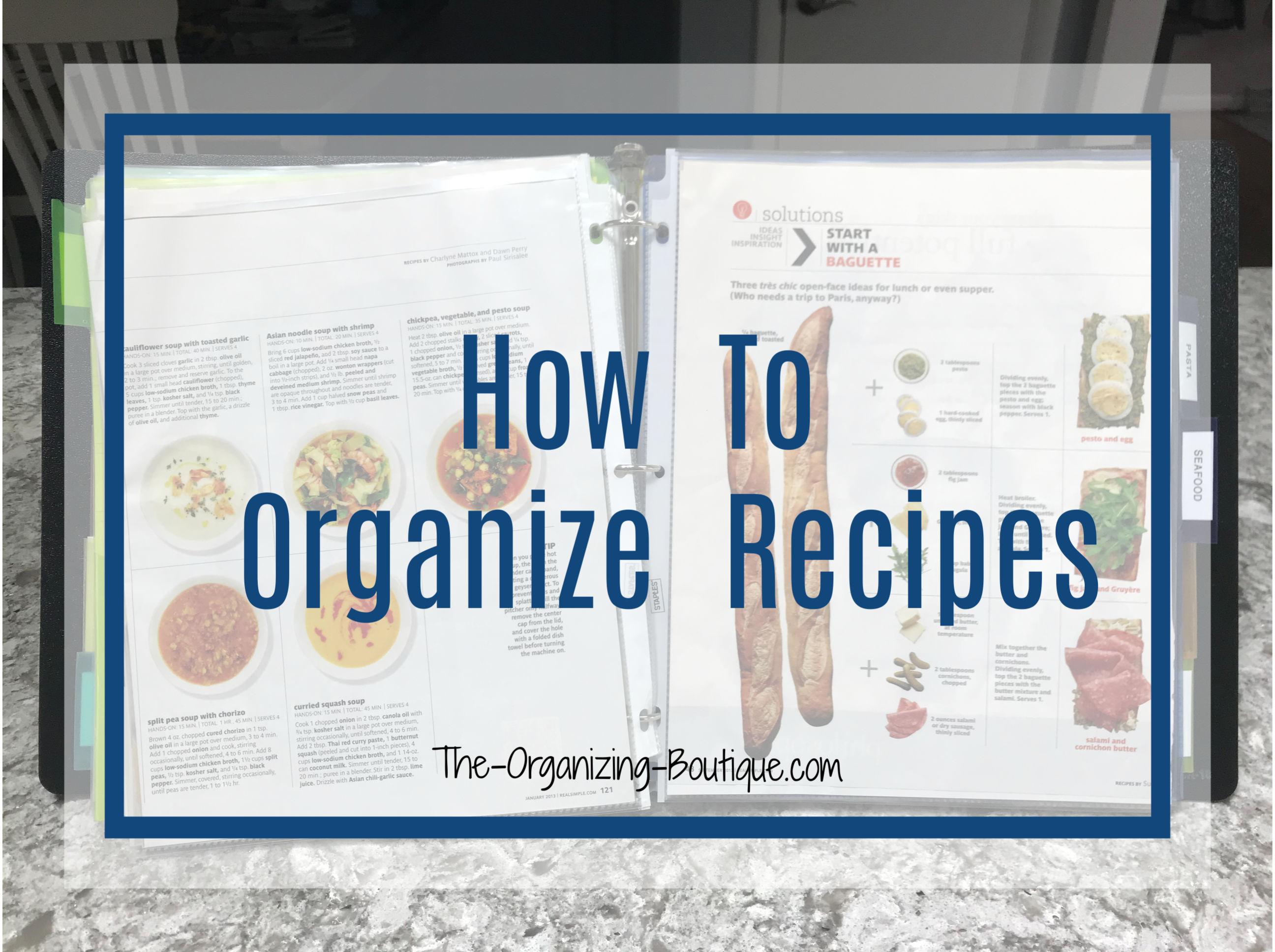 Check out these delicious recipe organization tips and recipe book binder suggestions!